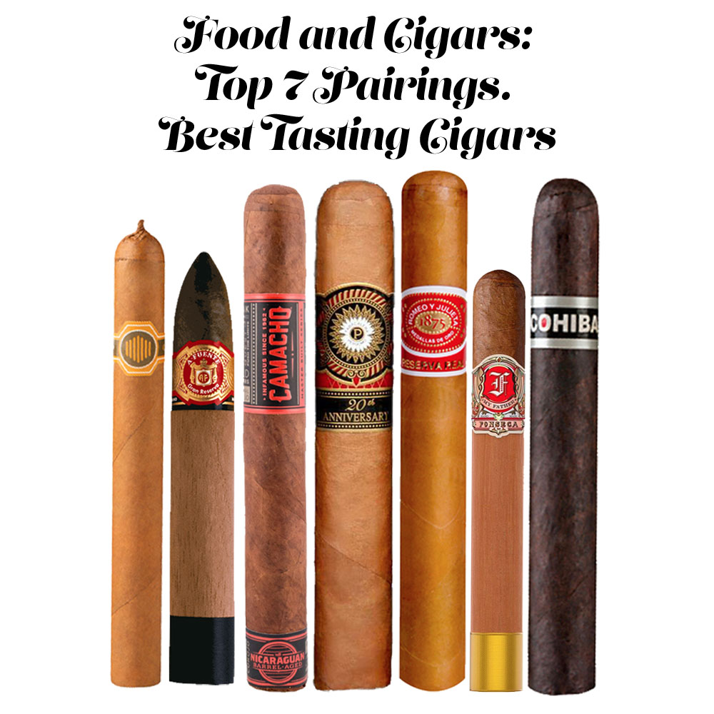 Food and Cigars: Top 7 Pairings. Best Tasting Cigars